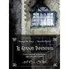 Caravaggio Editore Le stanze infestate. Tredici racconti di fantasmi e una casa delle bambole (Vol. 2)