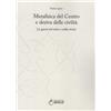 Metafisica del Centro e deriva delle civiltà