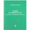 Uomo, io credo in te!