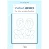 L'uomo musica