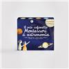 Il mio cofanetto Montessori di astronomia