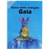Gioco delle famiglie Gaia