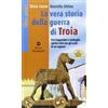MONDADORI BRUNO La vera storia della guerra di Troia