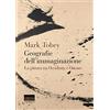 Leone Geografie dell'immaginazione. La pittura tra Occidente e Oriente