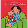 Clavis Anna e il suo fratellino. Ediz. illustrata