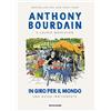 MONDADORI In giro per il mondo. Una guida irriverente