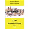 Edizioni R.E.I. CFD - Strategie di Trading: 9
