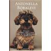 Mondadori Electa Byron. Storia del cane che mi ha insegnato la serenità