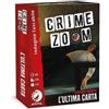 Aurora Crime Zoom: L'Ultima Carta