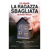 Newton Compton Editori La ragazza sbagliata