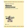 Audino Platone showrunner. Regole filosofiche per scrivere la serialità