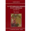 Giappichelli La cittadinanza romana in età imperiale (secoli I-III d.C.). Una sintesi