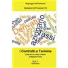 Edizioni R.E.I. I Contratti a Termine: 13