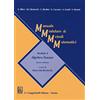 GIAPPICHELLI Manuale modulare di metodi matematici. Modulo 4: Algebra lineare