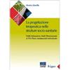 Maggioli Editore La progettazione teraupeutica nelle strutture socio-sanitarie. Dalla valutazione multi dimensionale al PAI (Piano Assistenziale Individuale)