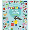 GRIBAUDO Viva le vacanze! Lupetto cerca e trova. Amico Lupo. Ediz. illustrata