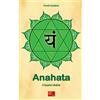 Edizioni R.E.I. Anahata - Il Quarto Chakra: Volume 4