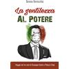 YOUCANPRINT La gentilezza al potere