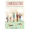 Bubbles Books 1 Barzelletta al giorno: 366 barzellette per bambini e bambine da leggere in famiglia.