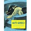LE MADREPERLE Miti greci. Racconti leggendari degli eroi dell'Olimpo. Ediz. a colori