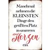 Schatzmix Blechschild Spruch Manchmal nehmen Die kleinsten Dinge. Metallschild 20x30 Deko Targa di Metallo da Parete, Lamiera, Multicolore, 20x30 cm