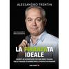Edizioni Libri d'Impresa La finanzata ideale: Segreti e accortezze per non farsi tradire dalla finanza e aumentare il proprio