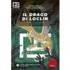 Erickson Il drago di Loclin. Esplora, risolvi e impara l'ortografia. Playscape