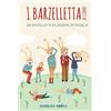 Bubbles Books 1 Barzelletta al giorno: 366 barzellette per bambini e bambine da leggere in famiglia.