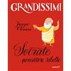 GRANDISSIMI Socrate, pensatore ribelle. Ediz. a colori