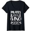 Regali per Pilates & altro Donna Citazione divertente Pilates regalo Yoga Lover Maglietta con Collo a V