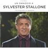 27Amigos Un omaggio a Sylvester Stallone: Una biografia in immagini