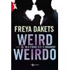 Leggereditore Weird & Weirdo. Va a finire che ti innamori