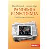 Zanichelli Pandemia e infodemia. Come il virus viaggia con l'informazione