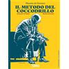 Sergio Bonelli Editore Il metodo del coccodrillo