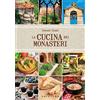 GRIBAUDO La cucina dei monasteri