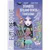 Future Fiction Stanotte sfilano cento fantasmi: 1