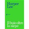 Feltrinelli Il buio oltre la siepe