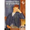 Edimedia Con gli occhi chiusi. Con espansione online (annotato): 17