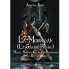 Anguana Edizioni La Morrigan (La grande regina). Magia, potere e culto contemporaneo della dea dei Corvi