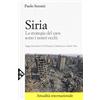 JACA BOOK Siria. La strategia del caos sotto i nostri occhi