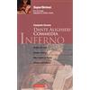Vallardi A. La Divina Commedia di Dante Alighieri. Inferno. La guida completa alla prima cantica con un commento d'autore