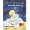 Sefa Dormi bene, piccolo lupo - Somn uşor, micule lup (italiano - rumeno): Libro bilingue per bambini, con audiolibro e video online