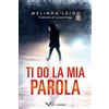 Amazon Publishing Ti do la mia parola: 1