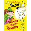 Einaudi Ragazzi Ciccio e il mistero del tesoro sparito. Piccoli gialli