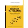 Liquid Diamond Come creare una Value Ladder: Guida pratica per generare valore per i clienti e dai clienti