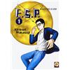 Goen E.S.P. attenti! Sono un esper! (Vol. 1)