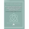 Alpes Italia Manuale di psicoterapia individuale centrata sul significato. Per pazienti con patologie oncologiche in fase avanzata
