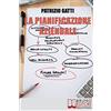 Bruno Editore La Pianificazione Aziendale: Gli Strumenti per Risparmiare, Aumentare il Fatturato e Rendere la Tua Impresa Più Competitiva