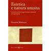 Carocci Estetica e natura umana. La mente estesa tra percezione, emozione ed espressione