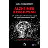 Mondo Nuovo Alzheimer revolution. Dalla genetica ai nuovi farmaci, dieci scoperte che stanno rivoluzionando la ricerca